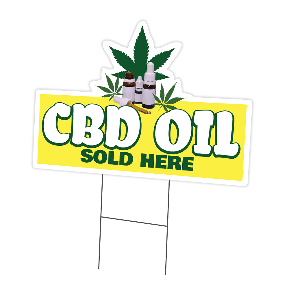 CBD Oil Sold Here Die Cut Yard Sign & Stake outdoor plastic coroplast window