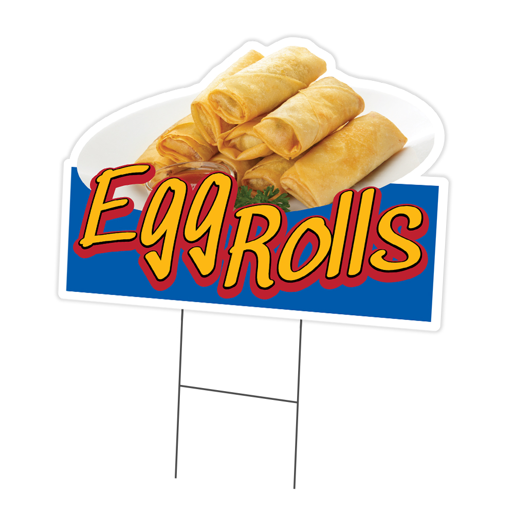 Egg Rolls Die Cut Yard Sign & Stake outdoor plastic coroplast window