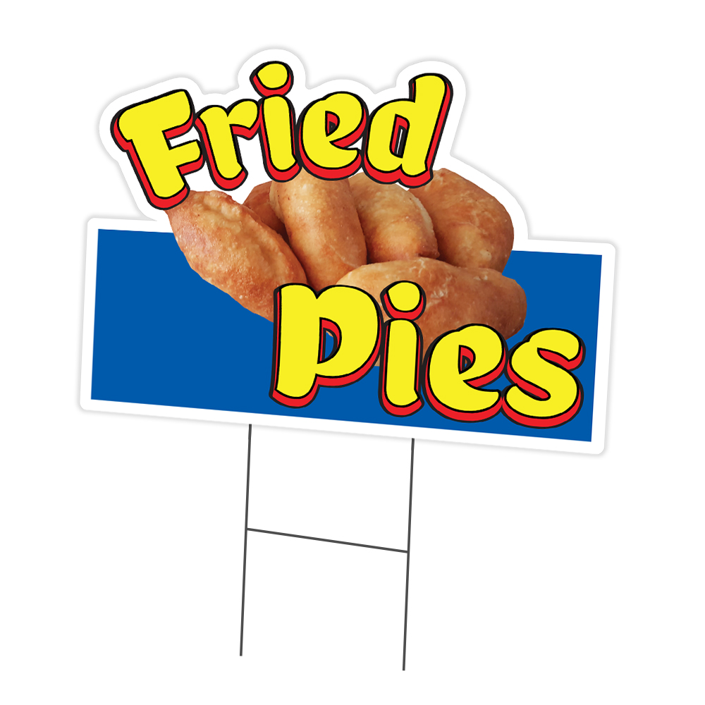Fried Pies Die Cut Yard Sign & Stake outdoor plastic coroplast window