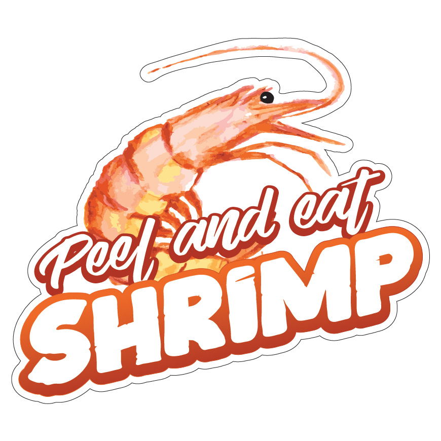 Peel And Eat Shrimp Decal Concession Stand Food Truck Sticker