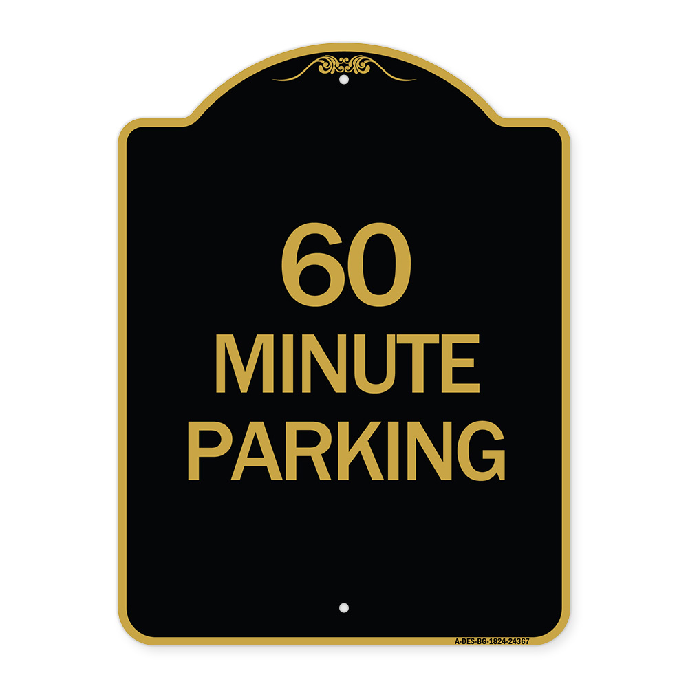 Designer Series - 60 Minute Parking Heavy Gauge Aluminum Architectural Sign - Picture 5 of 7