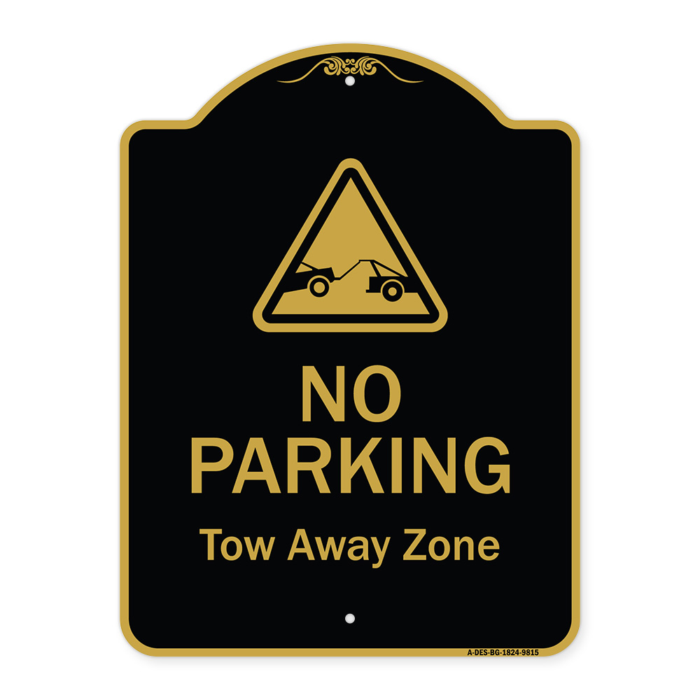 Designer Series - No Parking Tow Away Zone With Graphic