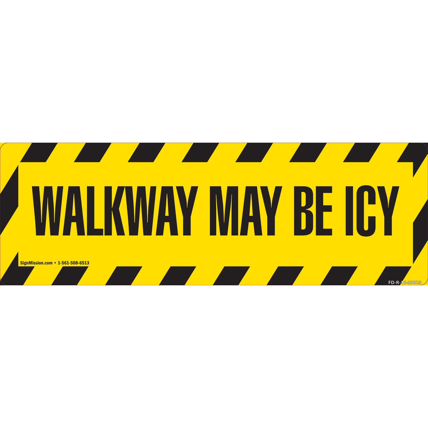 Walkway May Be Icy 18″ Non-Slip Floor Marker |�Made in The USA