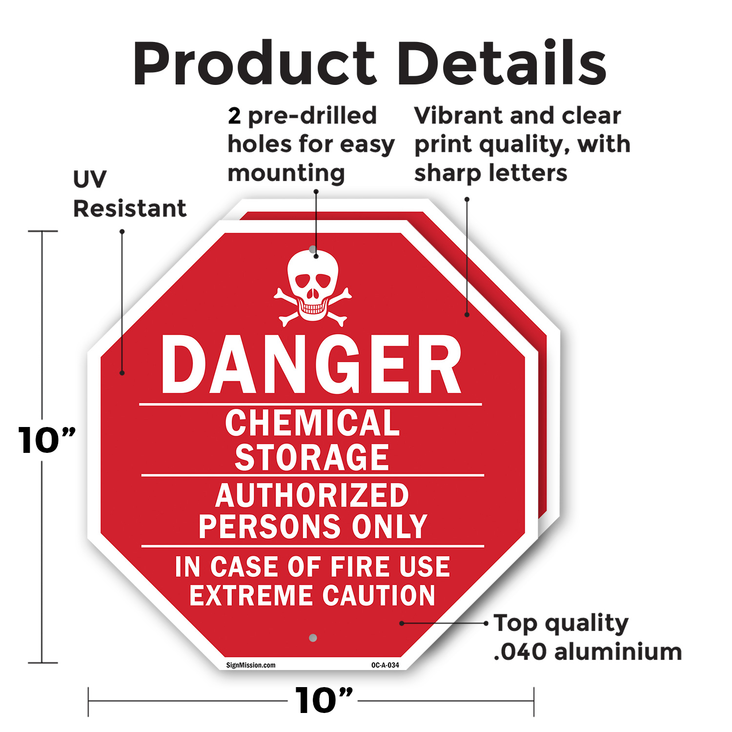 Danger Chemical Storage Authorize Octagon Sign Weather Resistant Made in the USA - Picture 48 of 64