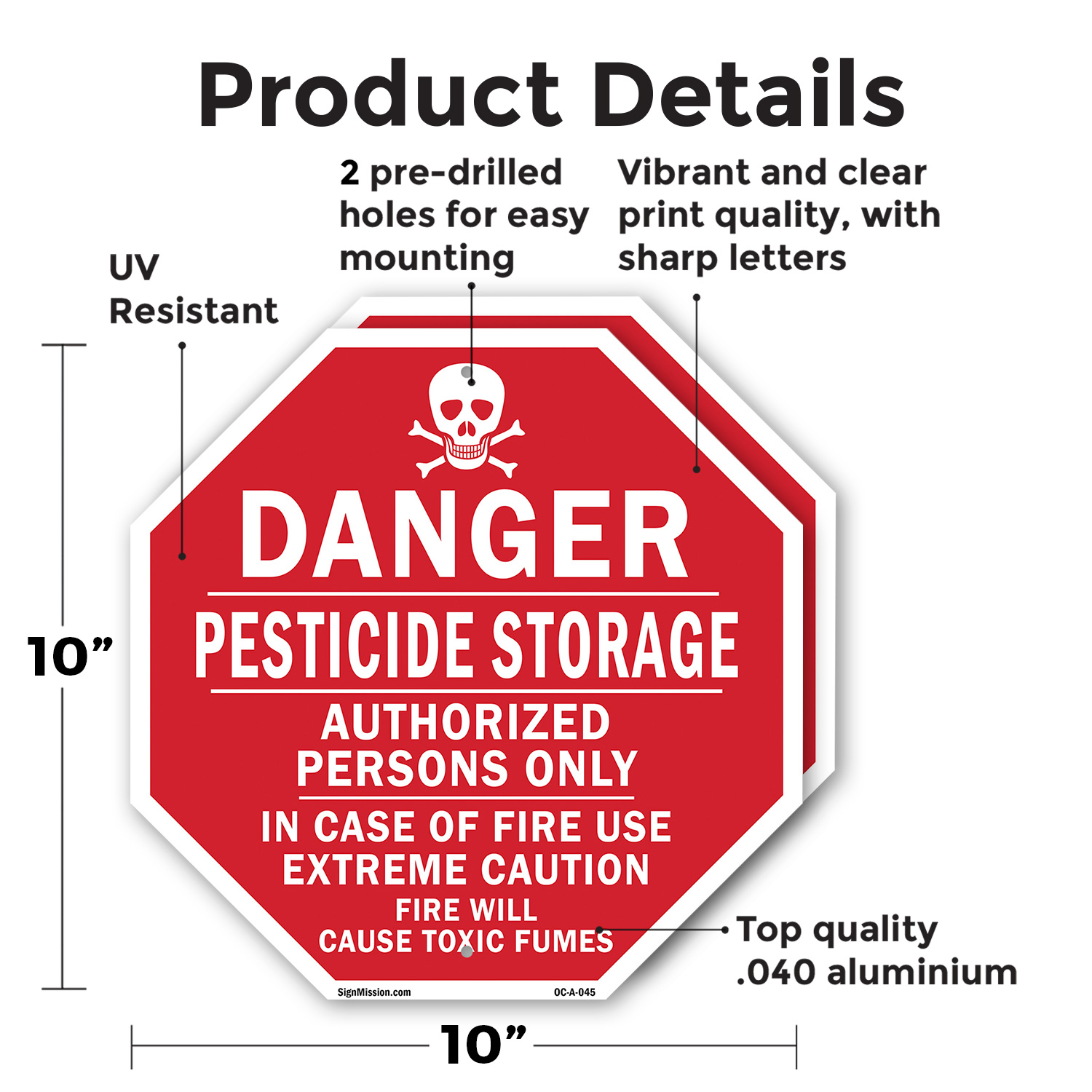 Danger Pesticide Storage Authoriz Octagon Sign Weather Resistant Made in the USA - Picture 48 of 64