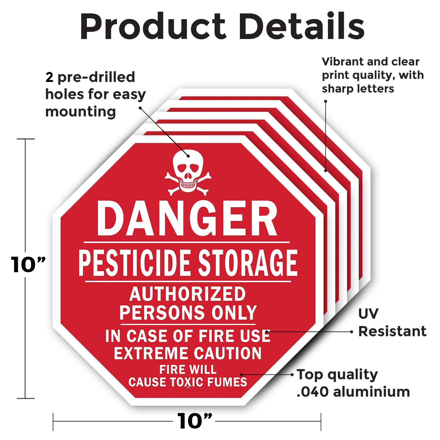 Danger Pesticide Storage Authoriz Octagon Sign Weather Resistant Made in the USA - Picture 54 of 64