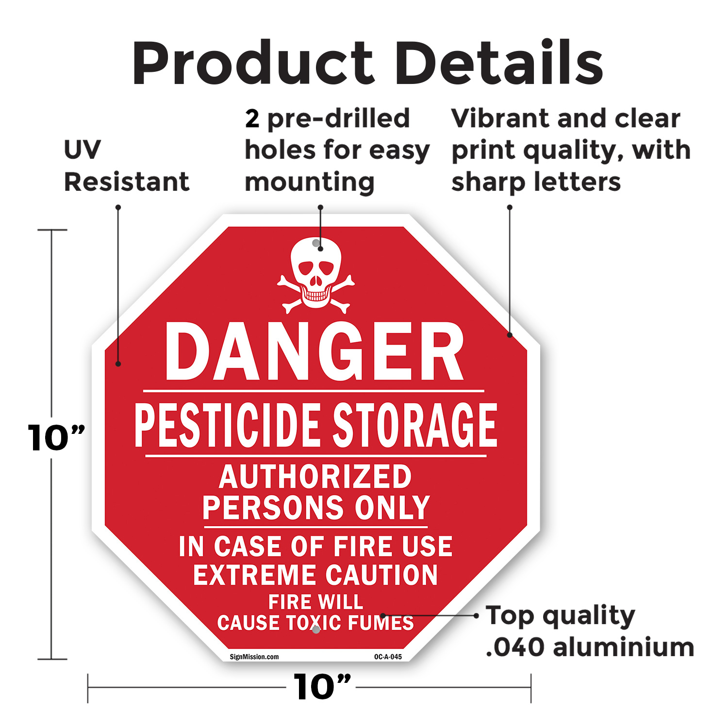 Danger Pesticide Storage Authoriz Octagon Sign Weather Resistant Made in the USA - Picture 37 of 64