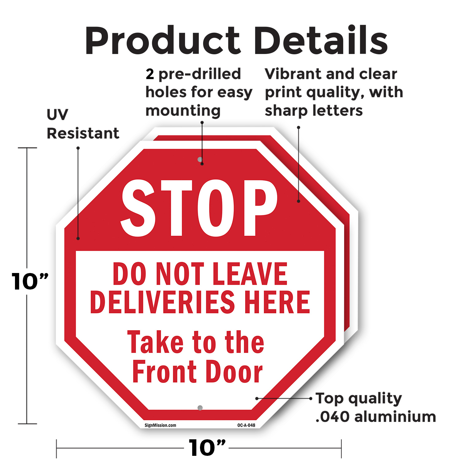 Stop Do Not Leave Deliveries Here Octagon Sign Weather Resistant Made in the USA - Picture 48 of 64