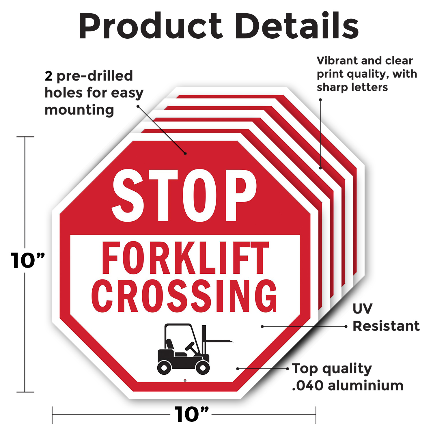 Stop Forklift Crossing Octagon Sign Weather Resistant Made in the USA - Picture 16 of 28