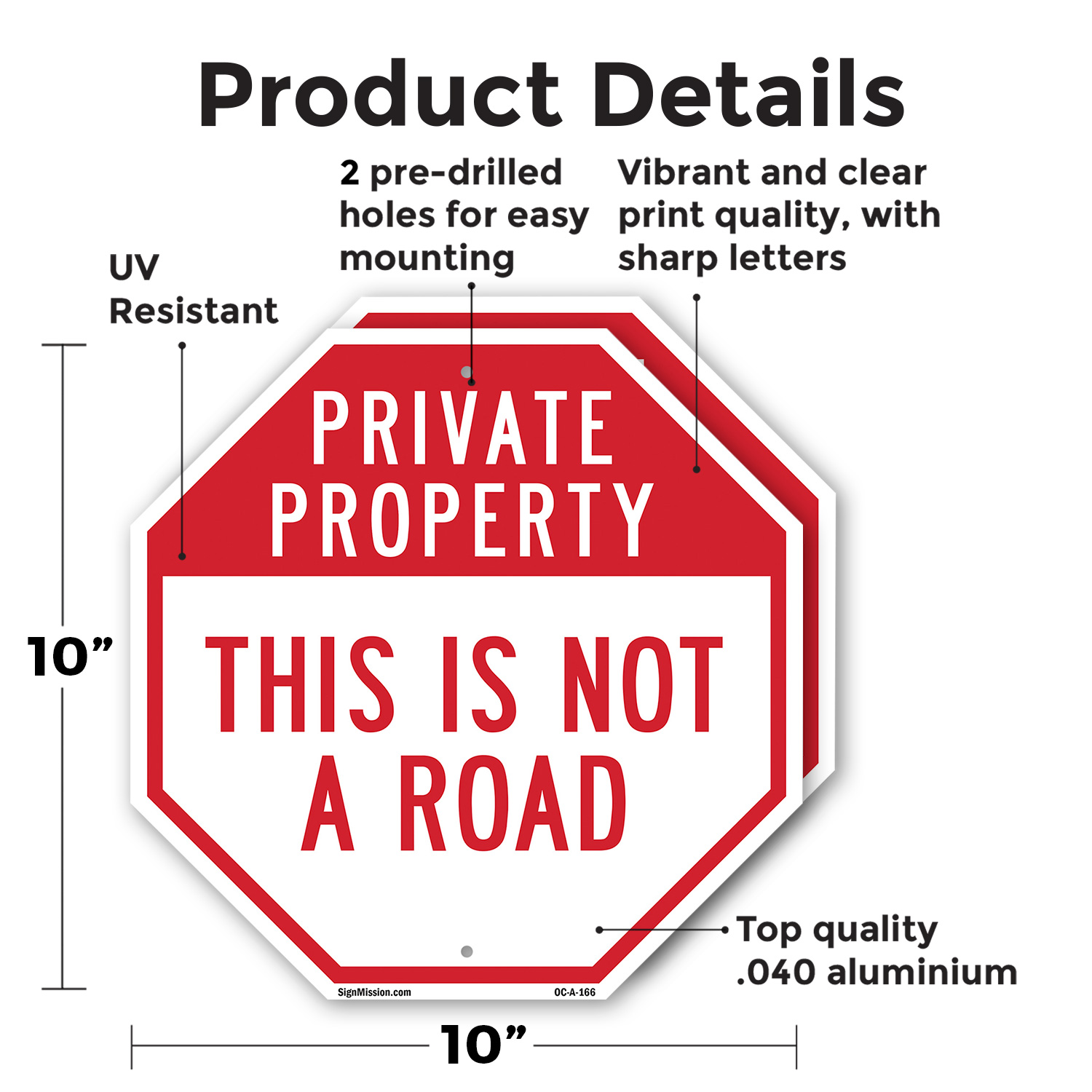Private Property This Is Not a Ro Octagon Sign Weather Resistant Made in the USA - Picture 48 of 64