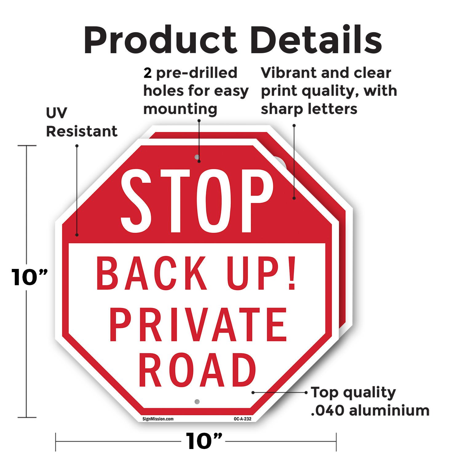 Stop Back Up! Private Road Octagon Sign Weather Resistant Made in the USA - Picture 48 of 64