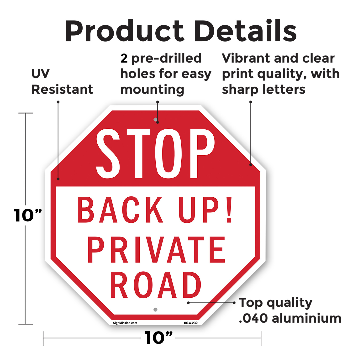 Stop Back Up! Private Road Octagon Sign Weather Resistant Made in the USA - Picture 37 of 64