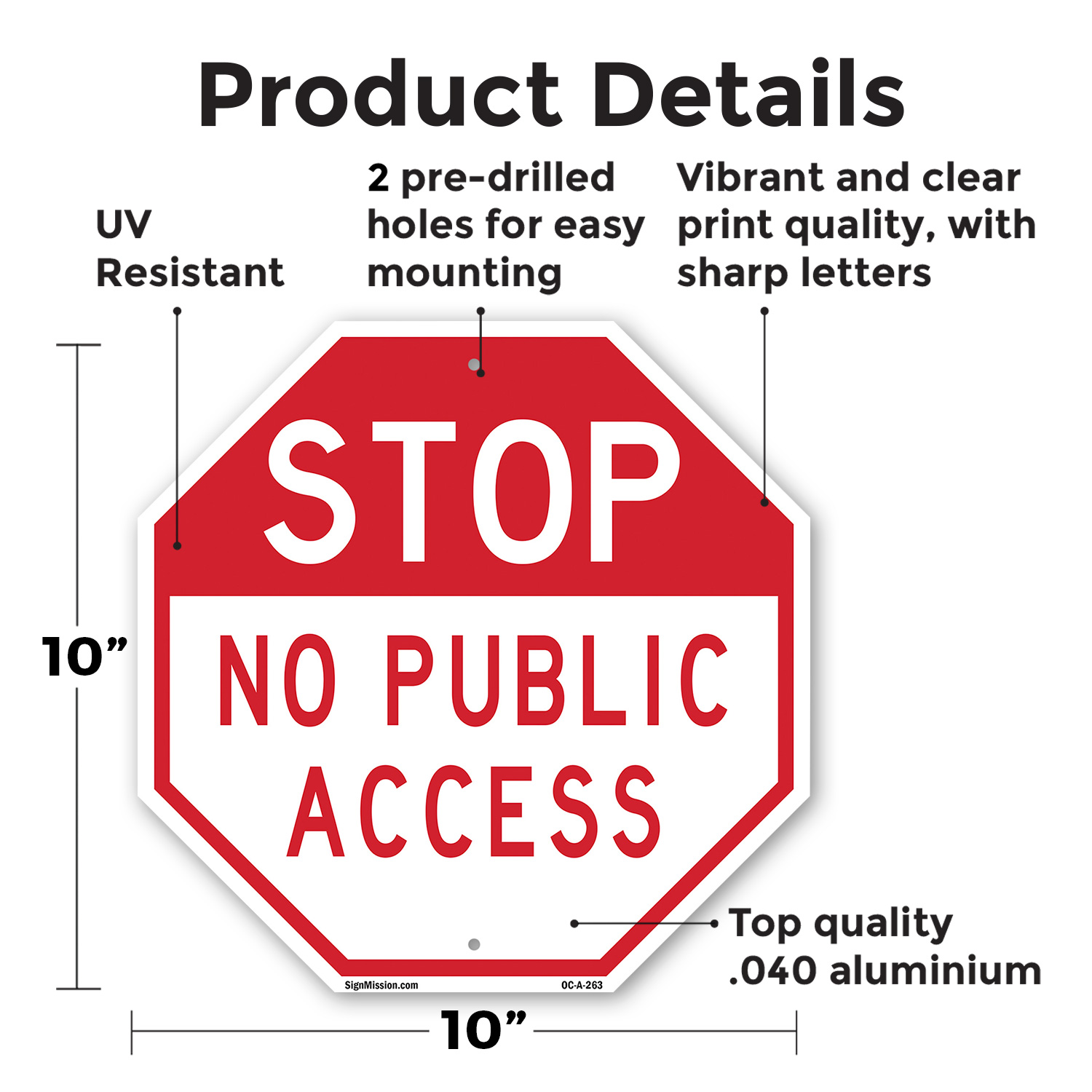 Stop No Public Access Octagon Sign Weather Resistant Made in the USA - Picture 37 of 64