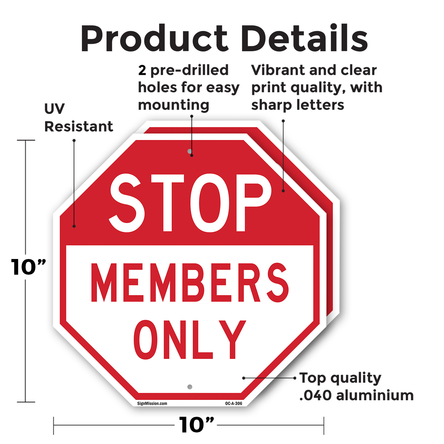 Stop Members Only Achteck Schild Wetterbeständig UV geschützt Made in USA - Bild 48 von 64