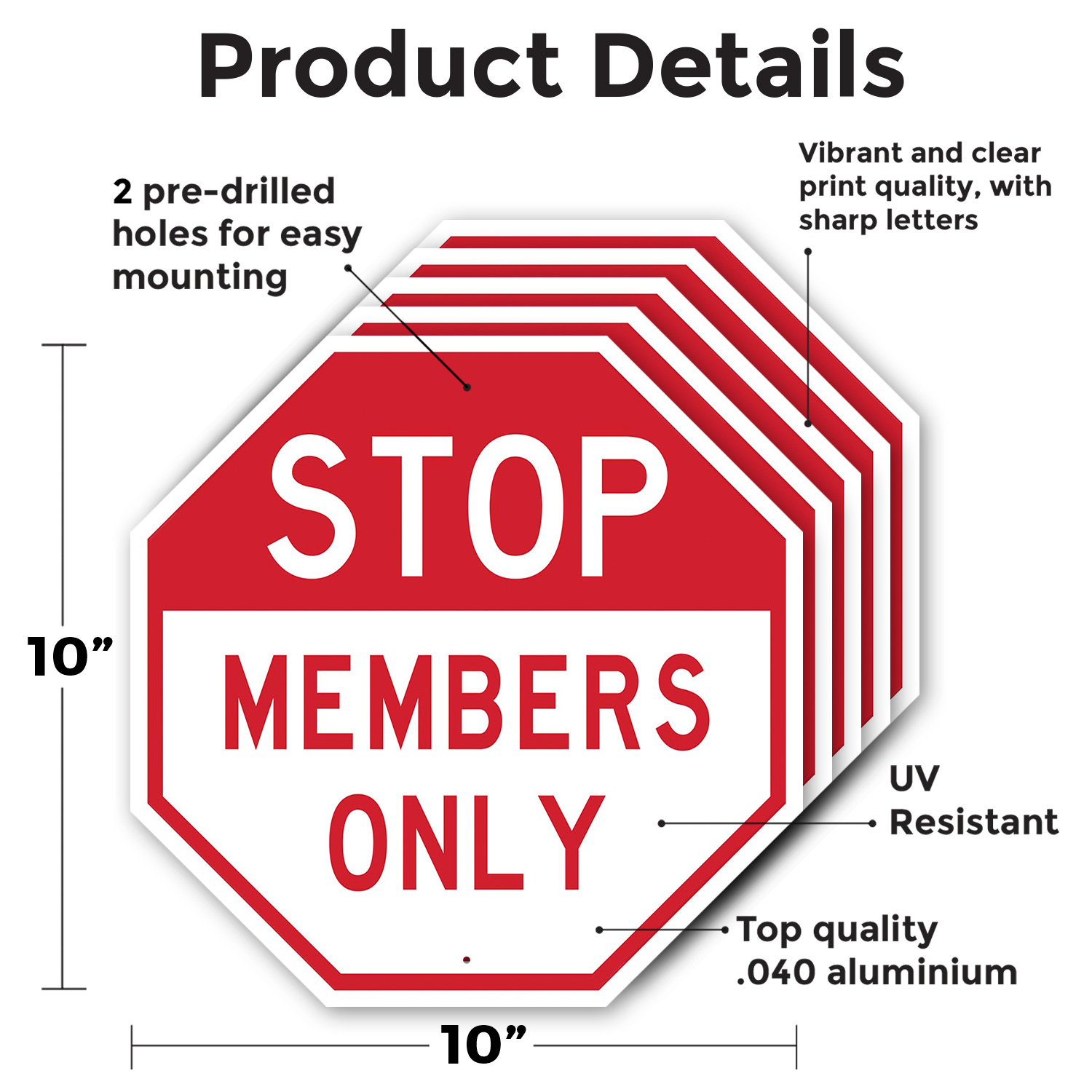 Stop Members Only Achteck Schild Wetterbeständig UV geschützt Made in USA - Bild 54 von 64