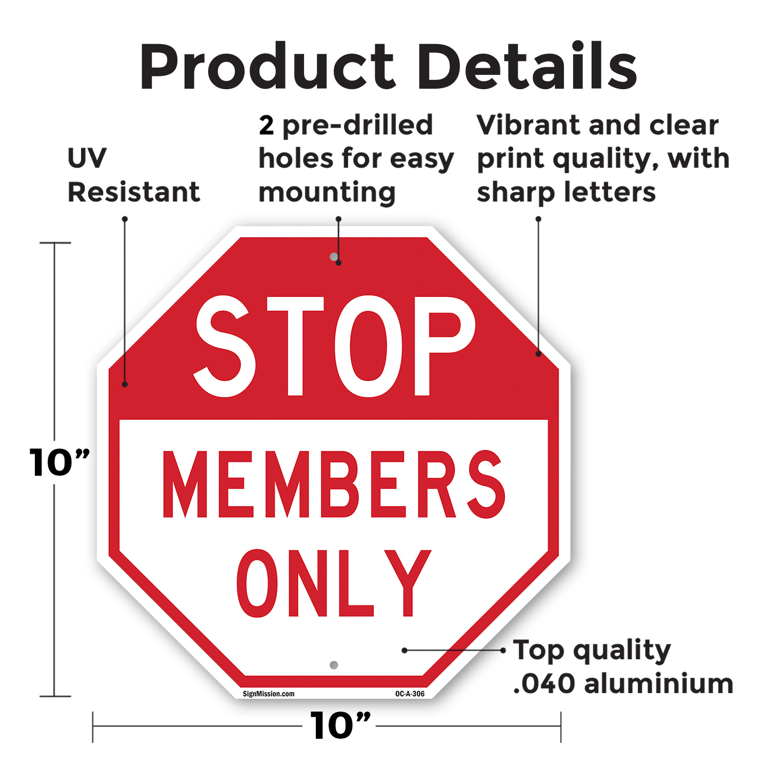 Stop Members Only Achteck Schild Wetterbeständig UV geschützt Made in USA - Bild 37 von 64