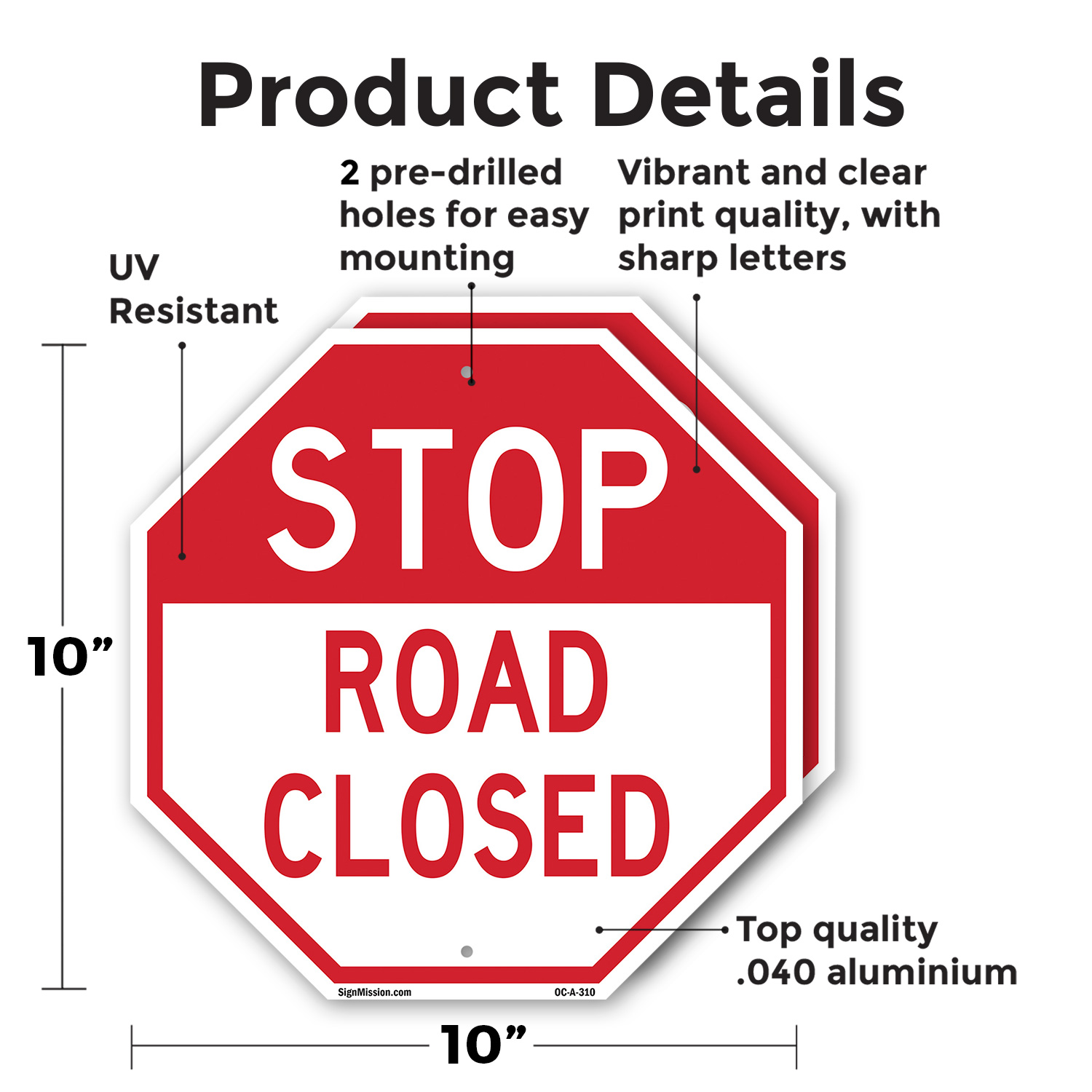Stop Road Closed Octagon Sign Weather Resistant UV Protected Made in the USA - Picture 48 of 64
