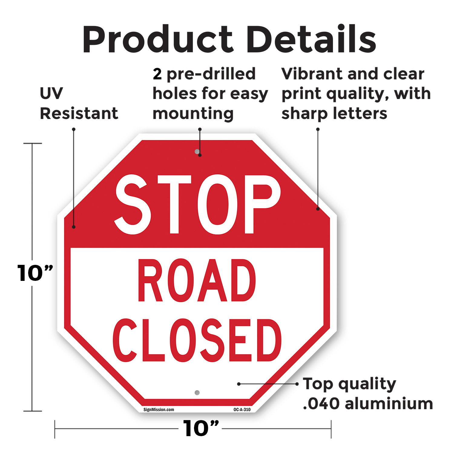 Stop Road Closed Octagon Sign Weather Resistant UV Protected Made in the USA - Picture 37 of 64