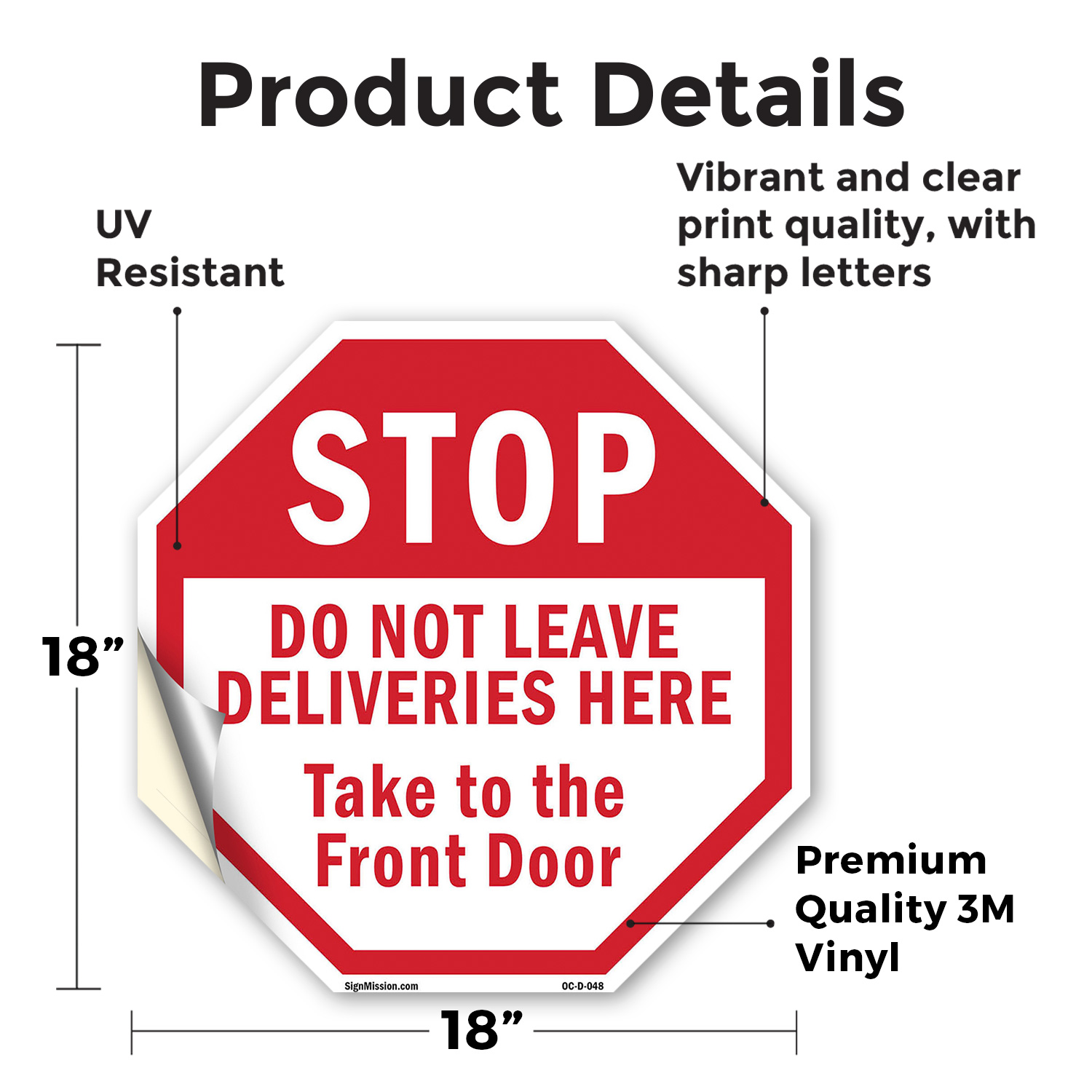 Stop Do Not Leave Deliveries Here Octagon Sign Weather Resistant Made in the USA - Picture 43 of 64