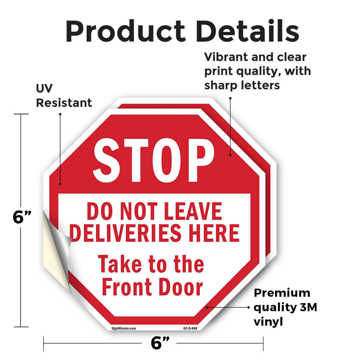 Stop Do Not Leave Deliveries Here Octagon Sign Weather Resistant Made in the USA - Picture 18 of 64