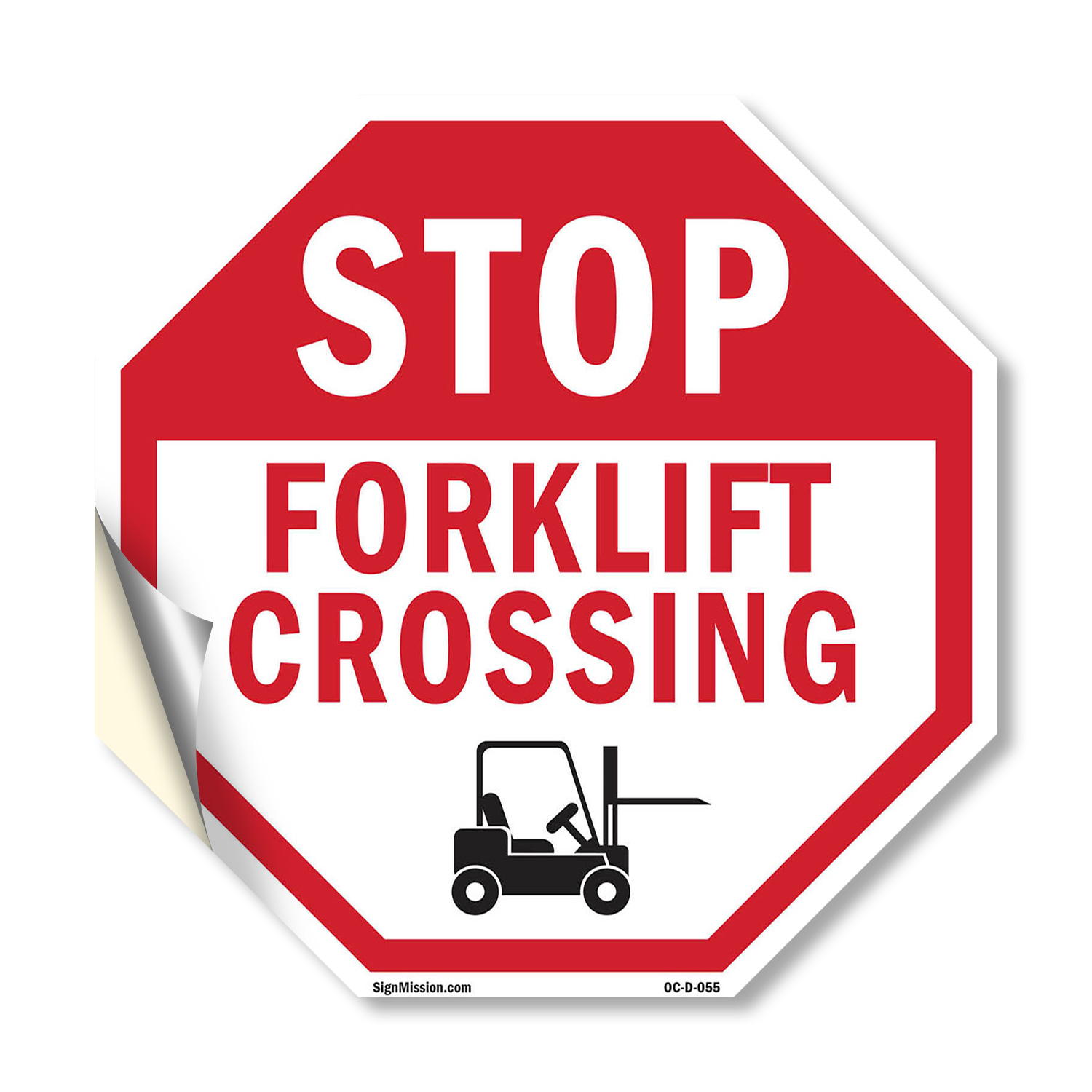 Stop Forklift Crossing Octagon Sign Weather Resistant Made in the USA - Picture 23 of 28