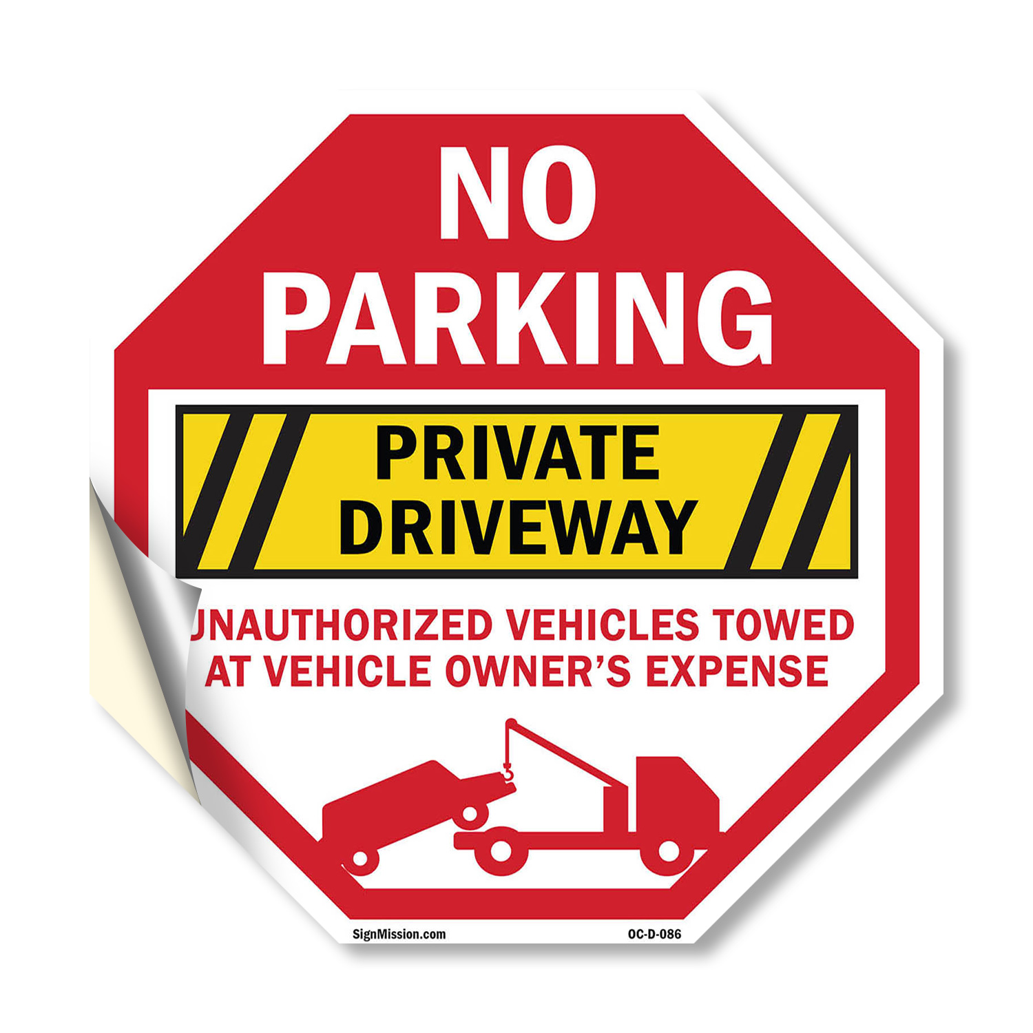 No Parking Private Driveway Unaut Octagon Sign Weather Resistant Made in the USA