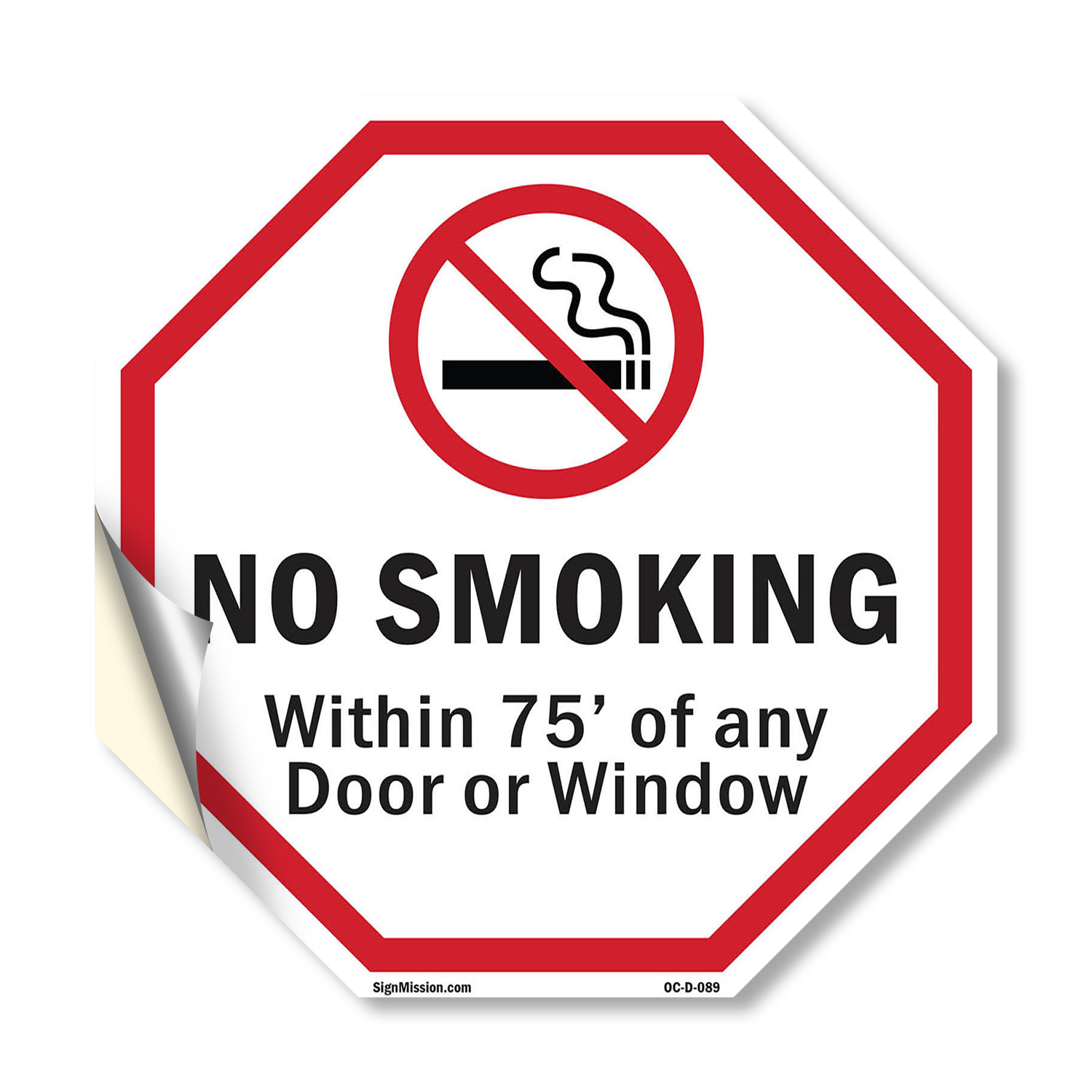 No Smoking Within 75′ Of Any Door Octagon Sign Weather Resistant Made in the USA