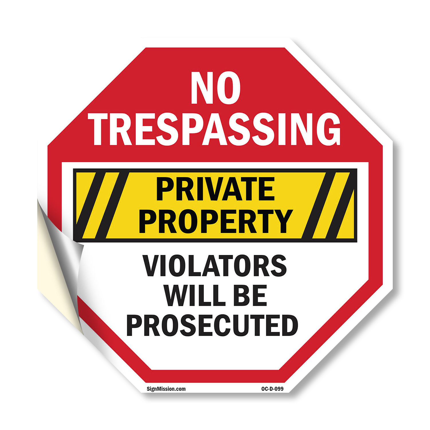 No Trespassing Private Property V Octagon Sign Weather Resistant Made in the USA - Picture 23 of 28