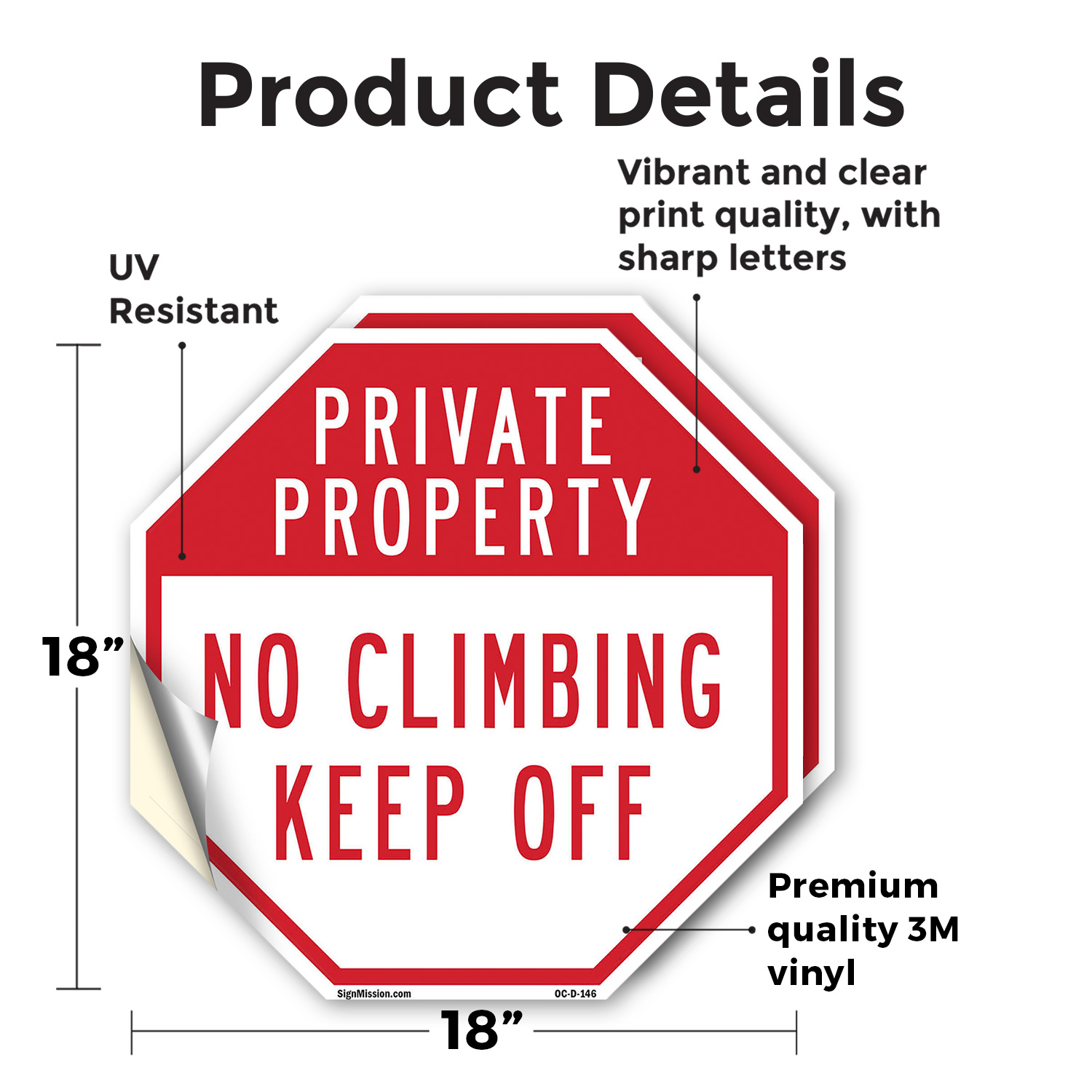 Private Property No Climbing Keep Octagon Sign Weather Resistant Made in the USA - Picture 8 of 64
