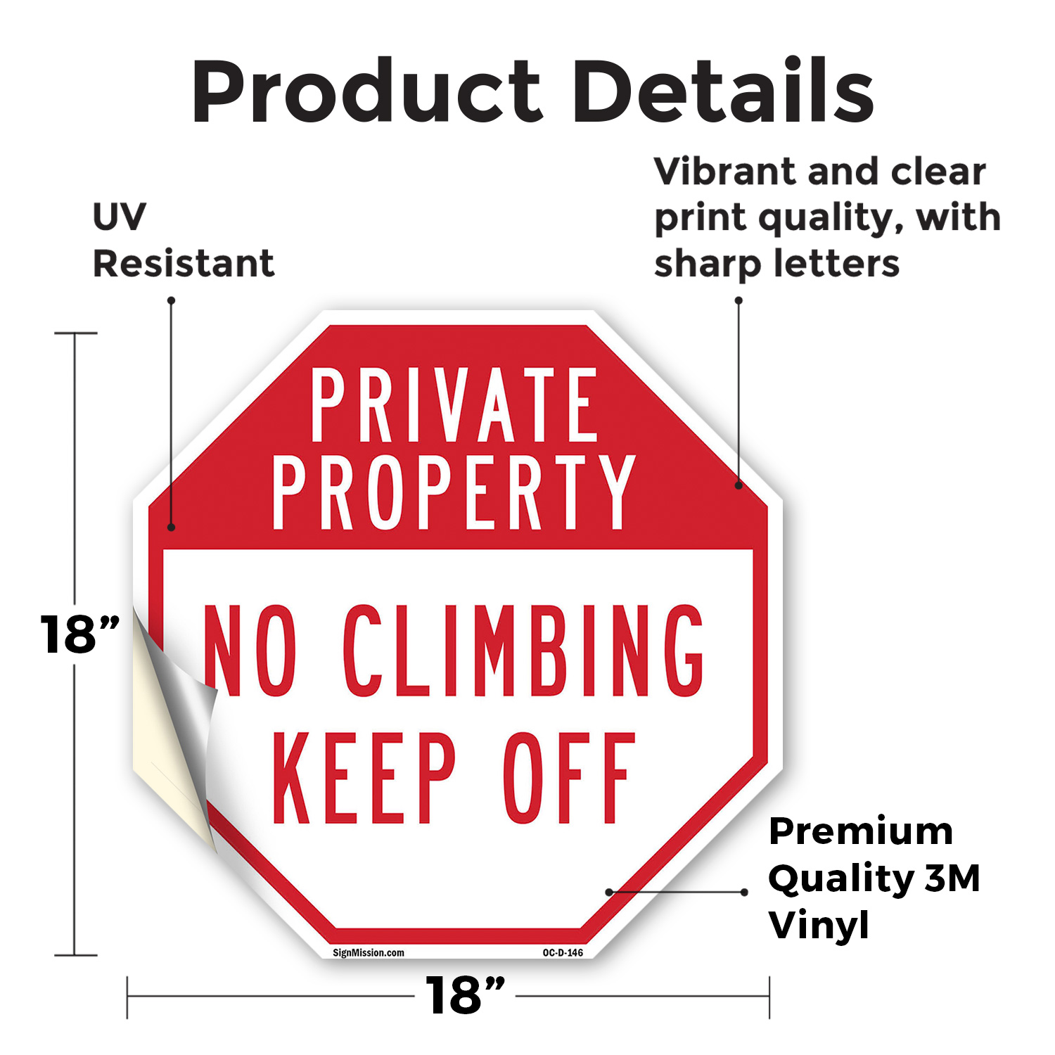 Private Property No Climbing Keep Octagon Sign Weather Resistant Made in the USA - Picture 43 of 64