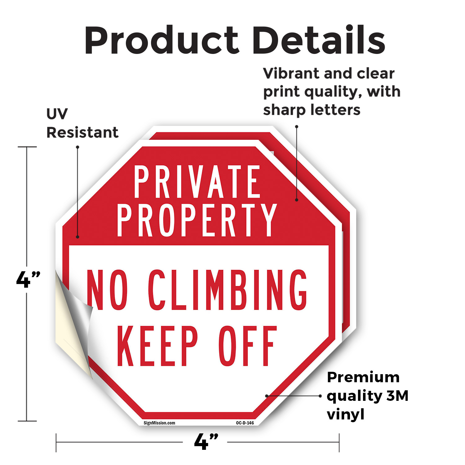 Private Property No Climbing Keep Octagon Sign Weather Resistant Made in the USA - Picture 13 of 64