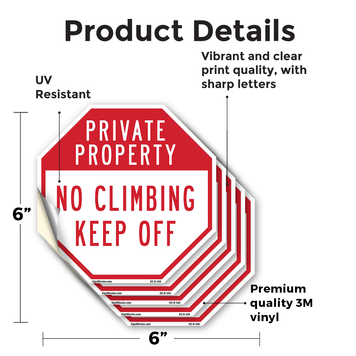 Private Property No Climbing Keep Octagon Sign Weather Resistant Made in the USA - Picture 28 of 64