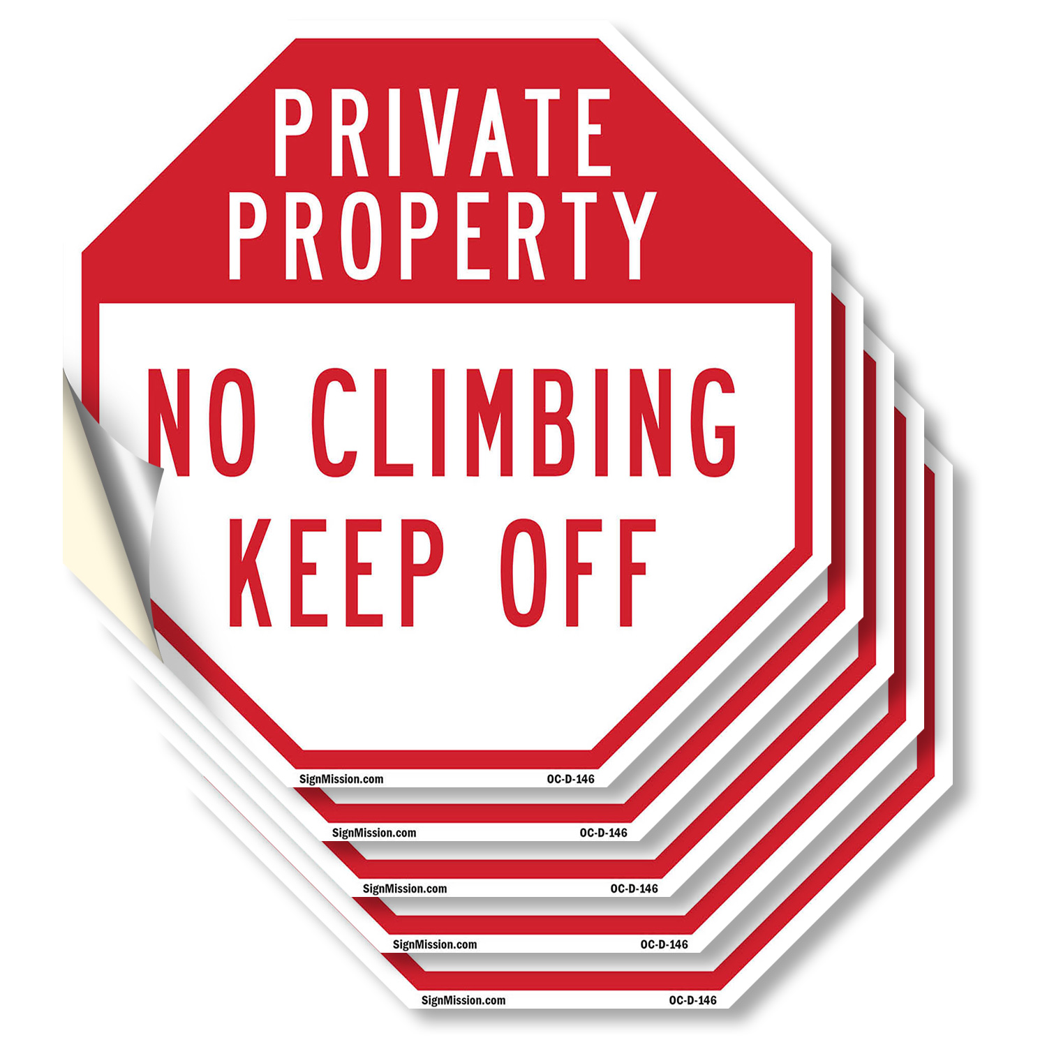 Private Property No Climbing Keep Octagon Sign Weather Resistant Made in the USA - Picture 22 of 64