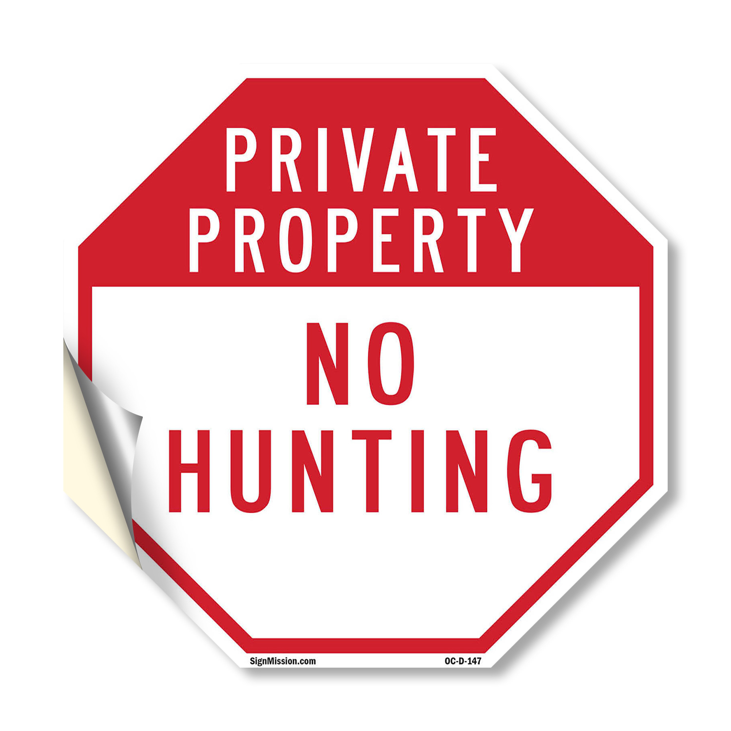 Private Property No Hunting Octagon Sign Weather Resistant Made in the USA