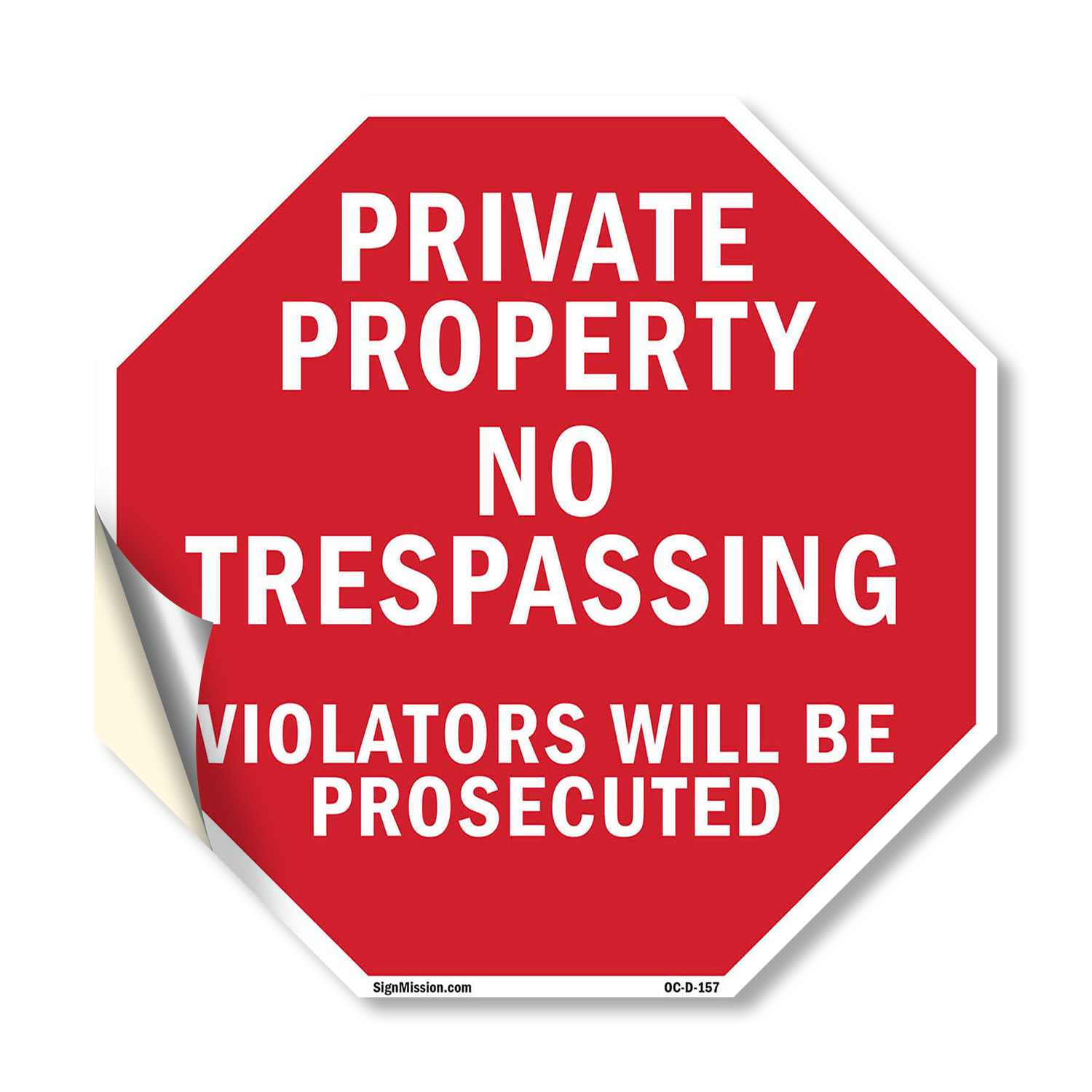 Private Property No Trespassing V Octagon Sign Weather Resistant Made in the USA