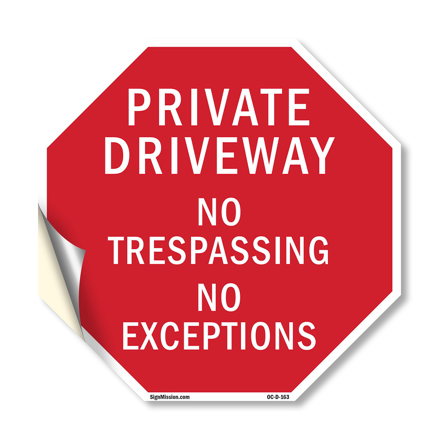 Private Driveway No Trespassing N Octagon Sign Weather Resistant Made in the USA