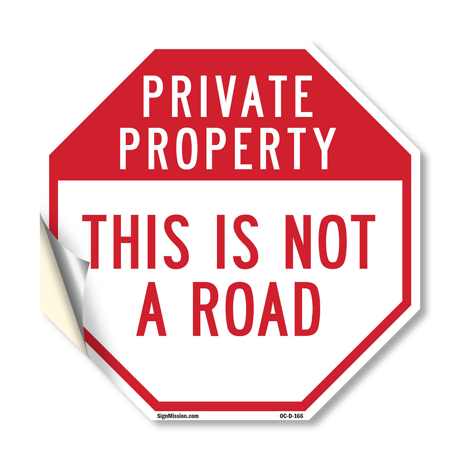 Private Property This Is Not a Ro Octagon Sign Weather Resistant Made in the USA - Picture 32 of 64