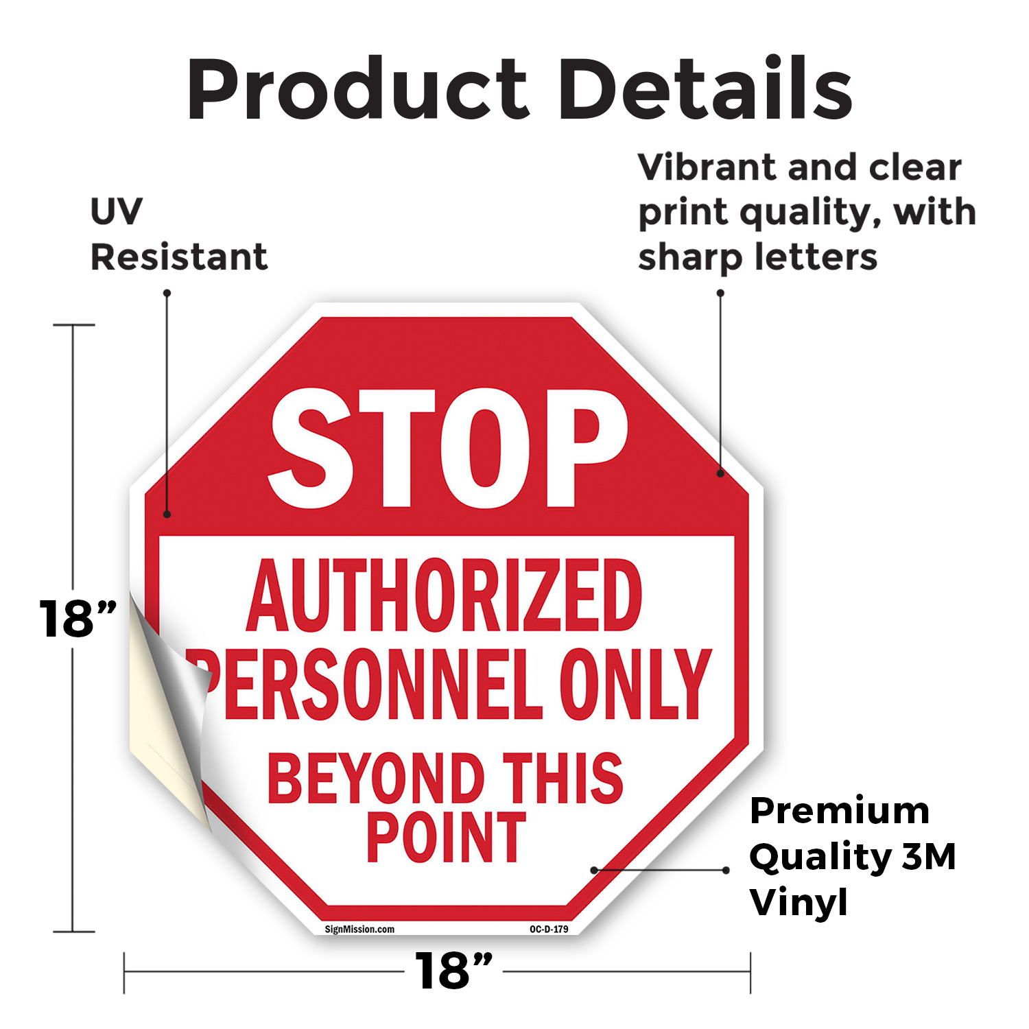 Stop Authorized Personnel Only Be Octagon Sign Weather Resistant Made in the USA - Picture 43 of 64