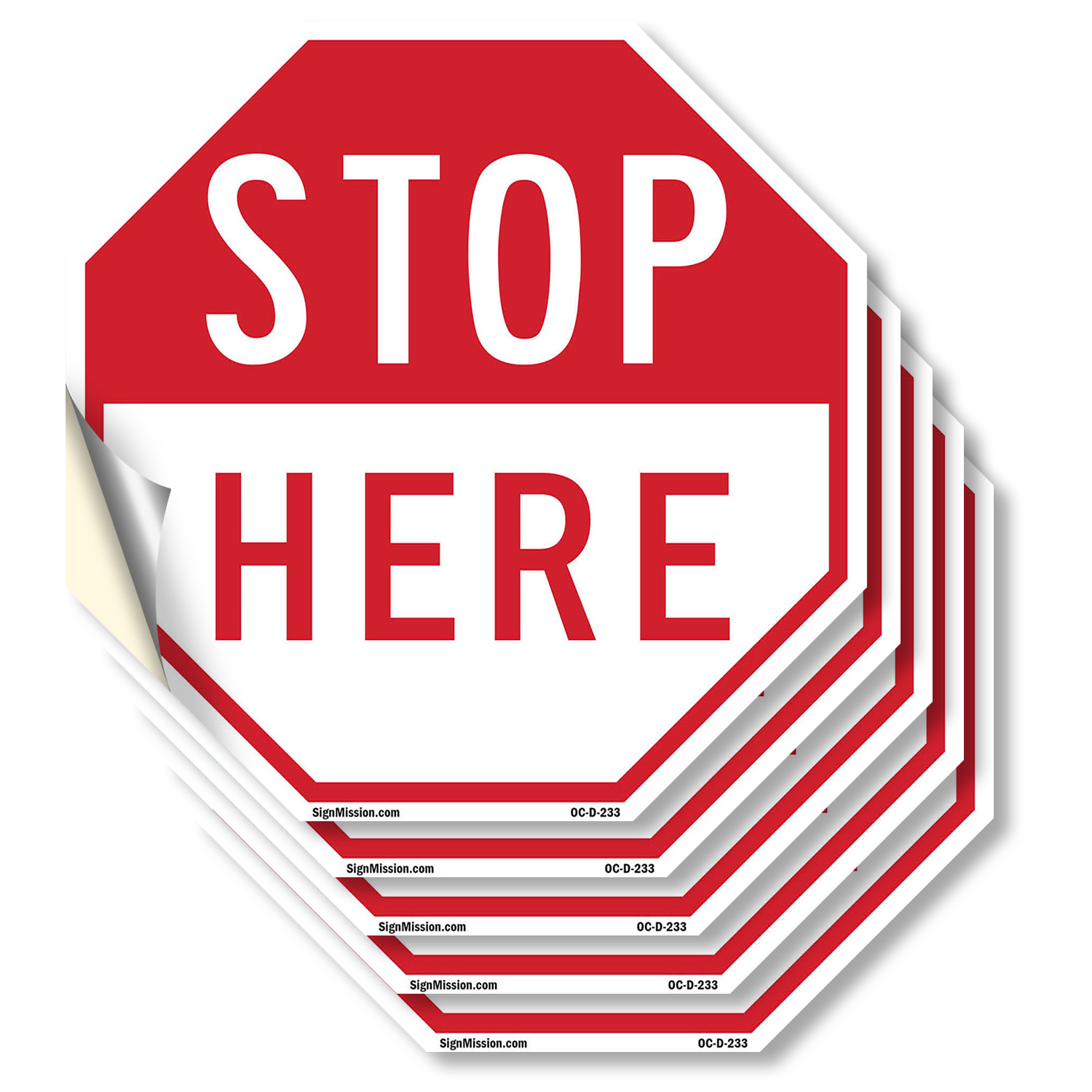 Stop Here Octagon Sign Weather Resistant UV Protected Made in the USA
