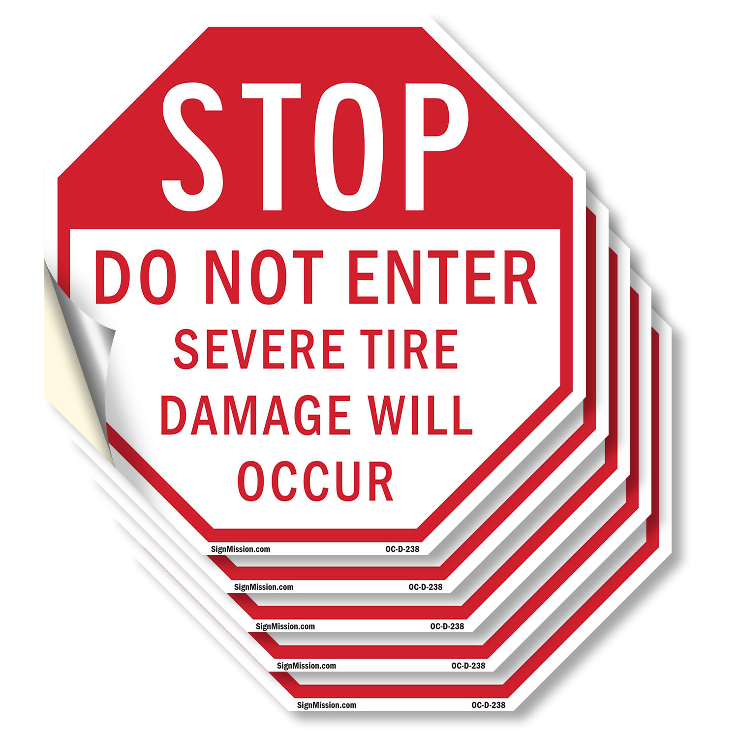 Stop Do Not Enter Severe Tire Dam Octagon Sign Weather Resistant Made in the USA - Picture 22 of 64