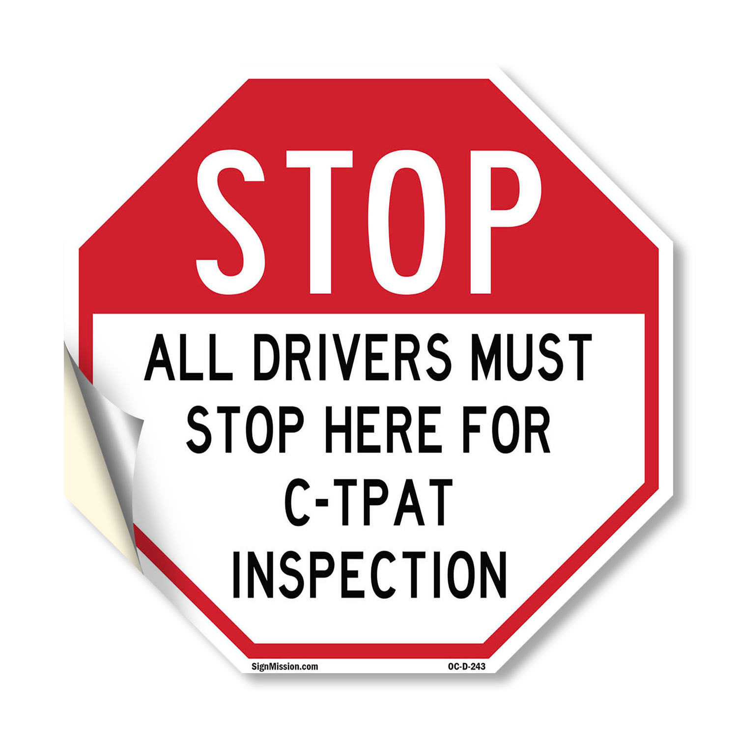 Stop All Drivers Must Stop Here F Octagon Sign Weather Resistant Made in the USA