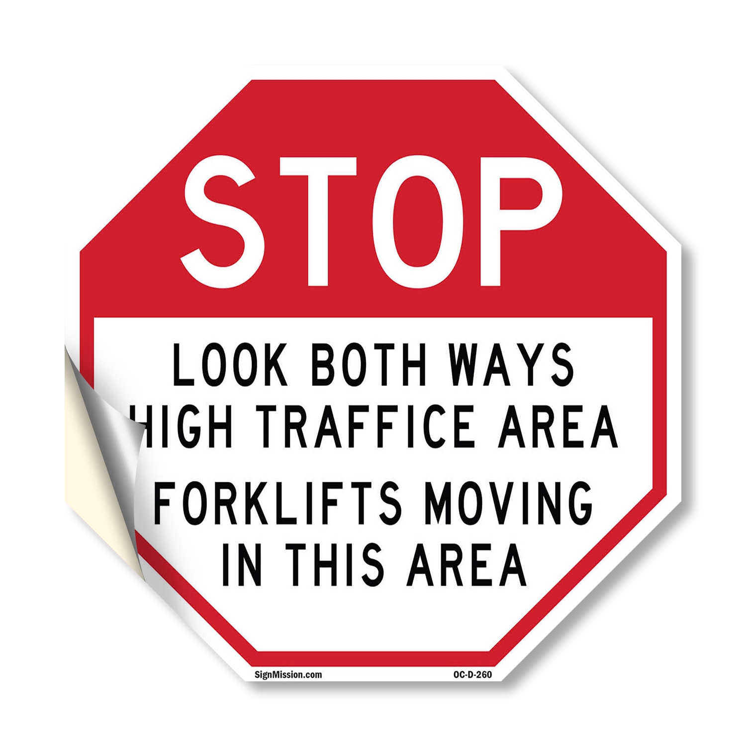 Stop Look Both Ways High Traffic Octagon Sign Weather Resistant Made in the USA