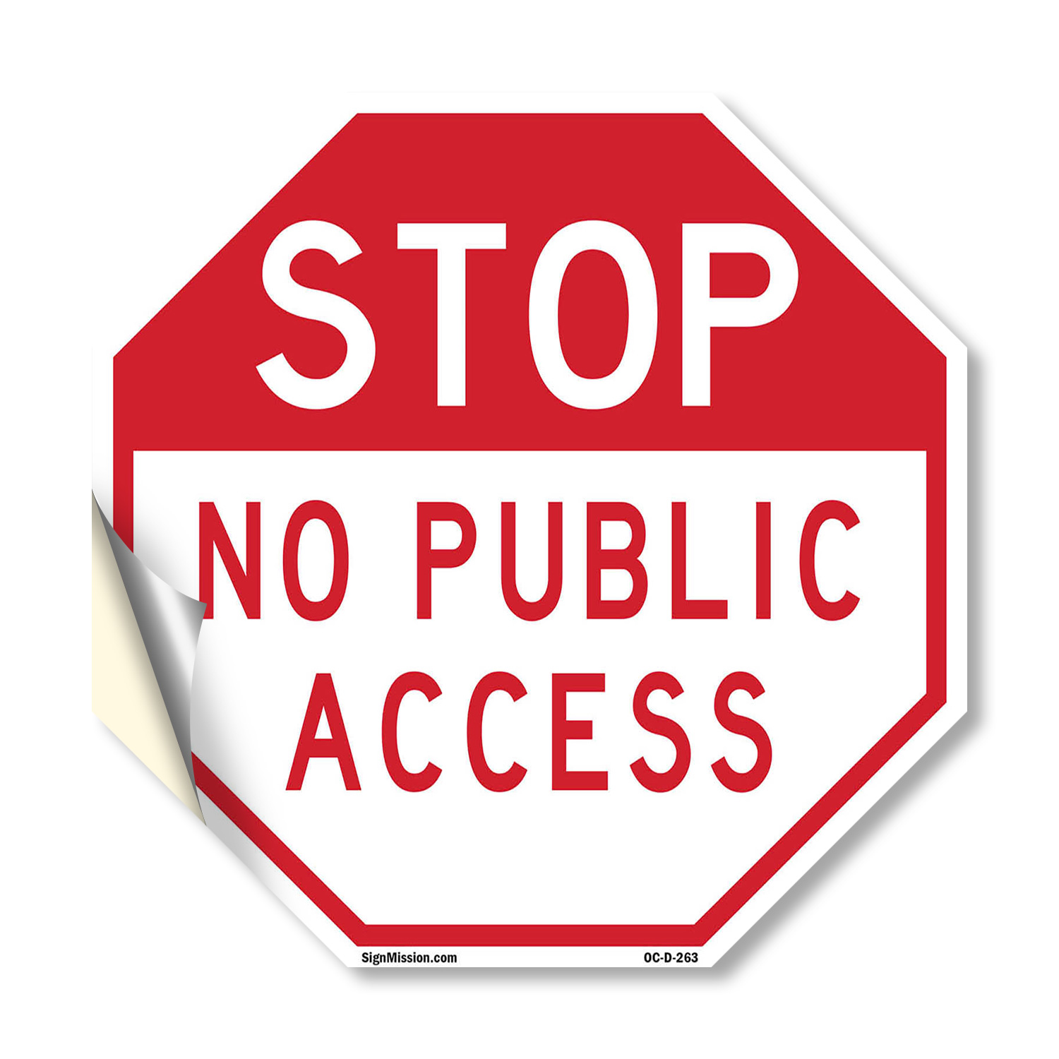 Stop No Public Access Octagon Sign Weather Resistant Made in the USA - Picture 32 of 64