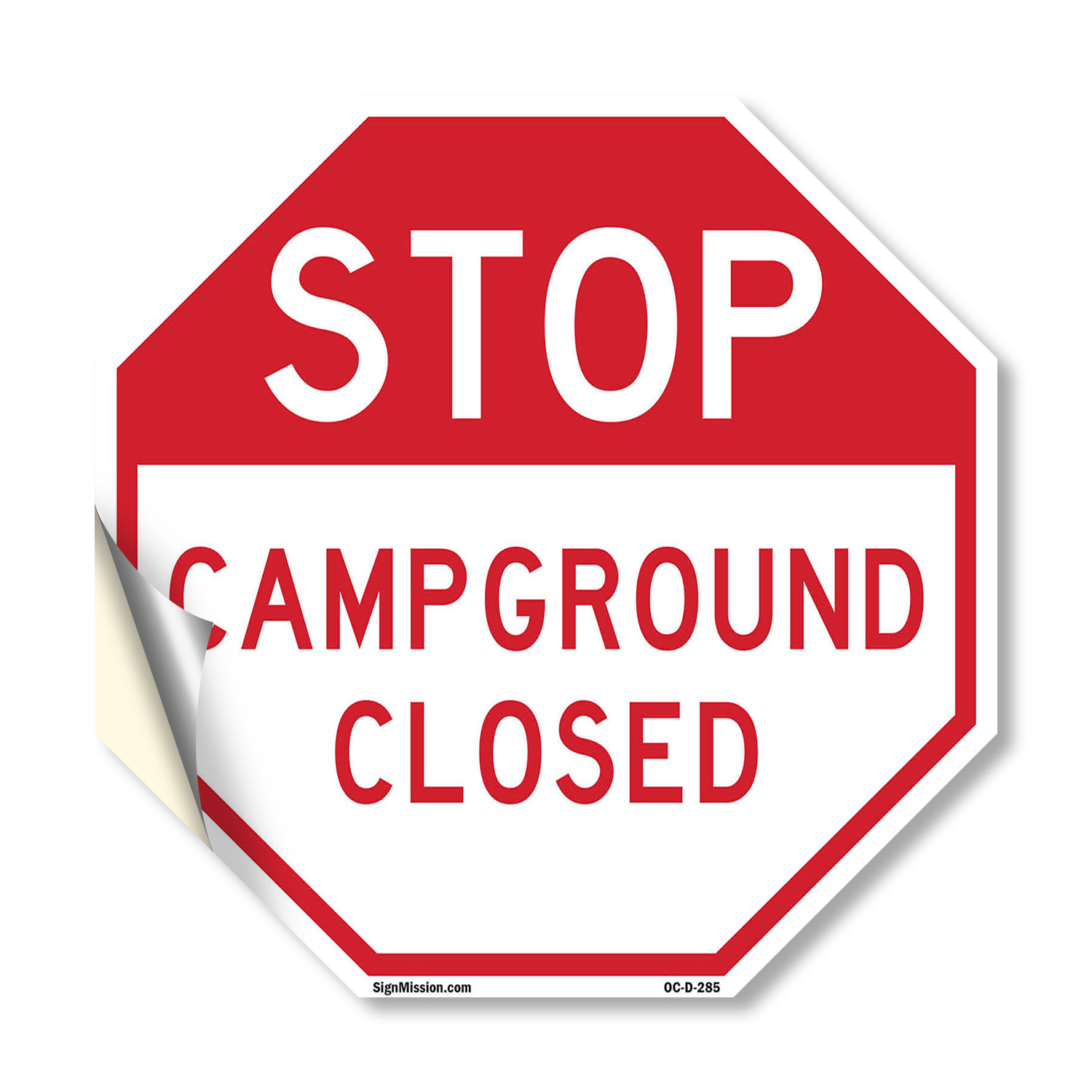 Stop Campground Closed Octagon Sign Weather Resistant Made in the USA