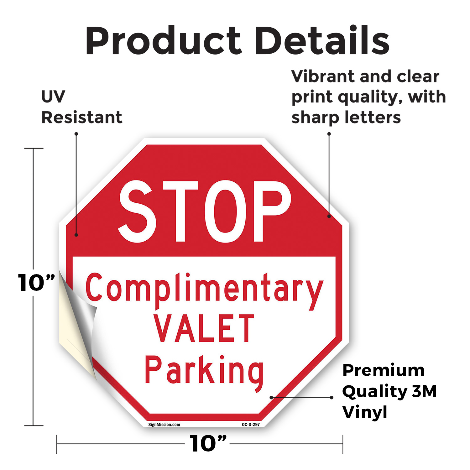 Stop Complimentary Valet Parking Octagon Sign Weather Resistant Made in the USA - Picture 33 of 64