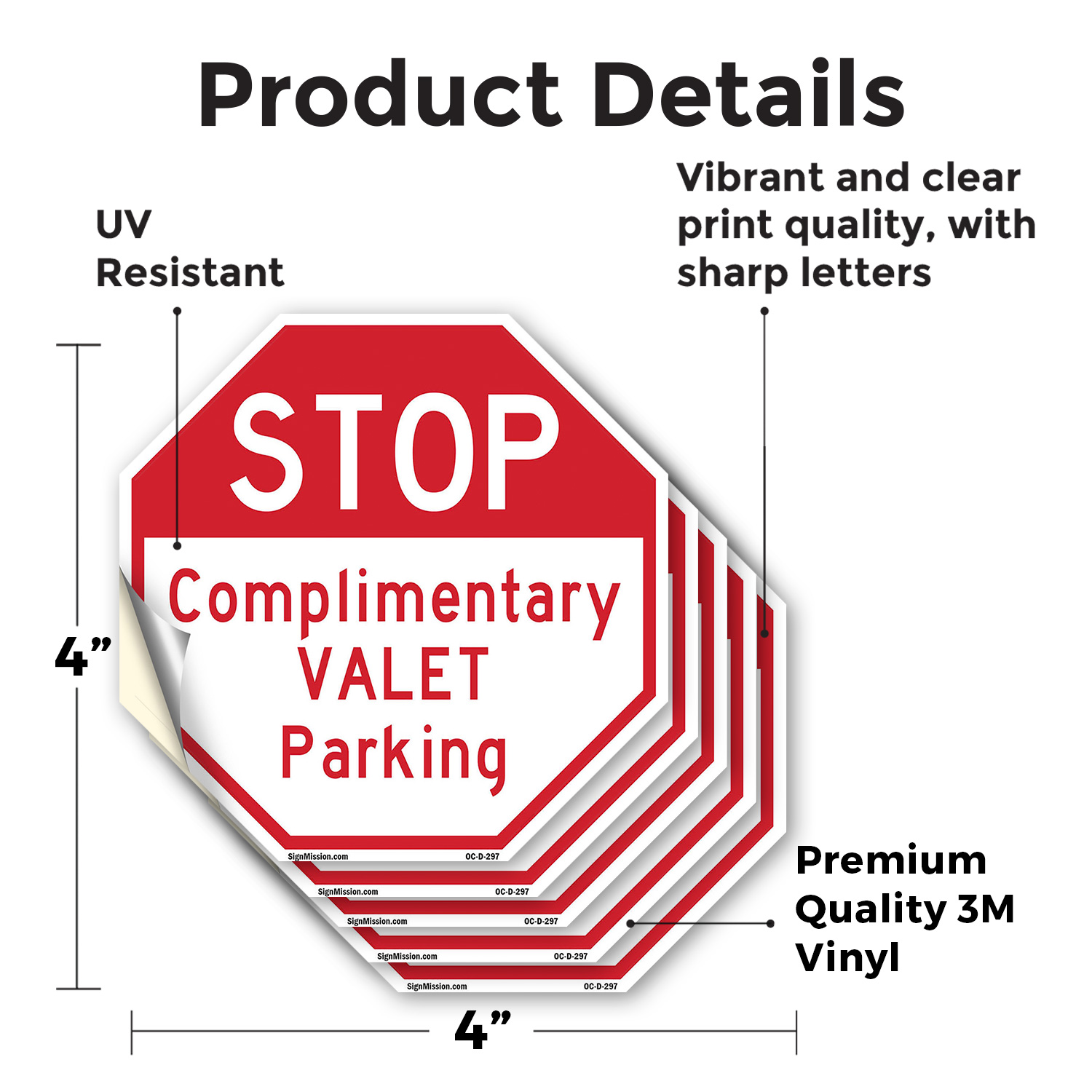 Stop Complimentary Valet Parking Octagon Sign Weather Resistant Made in the USA - Picture 23 of 64