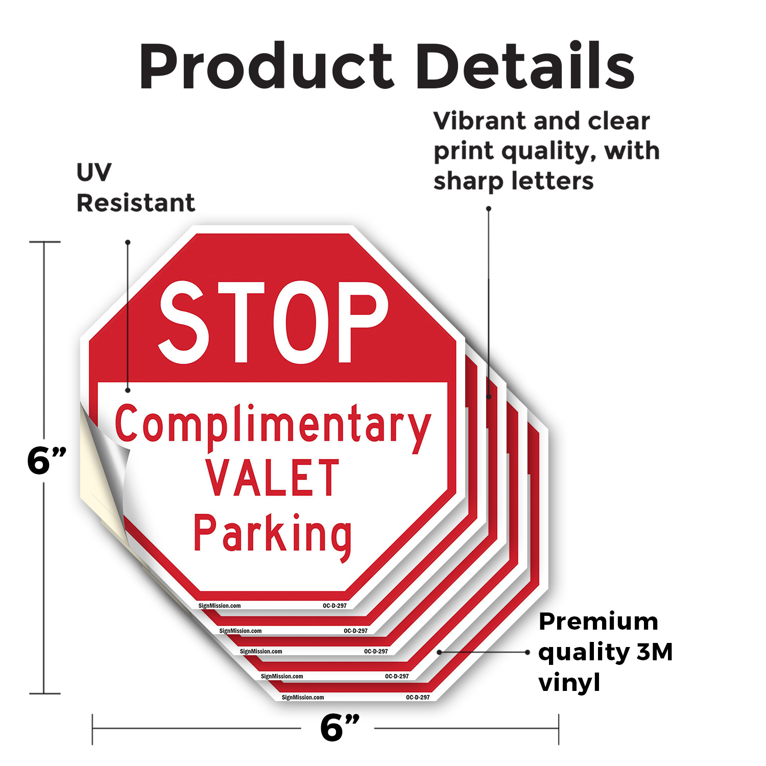 Stop Complimentary Valet Parking Octagon Sign Weather Resistant Made in the USA - Picture 28 of 64
