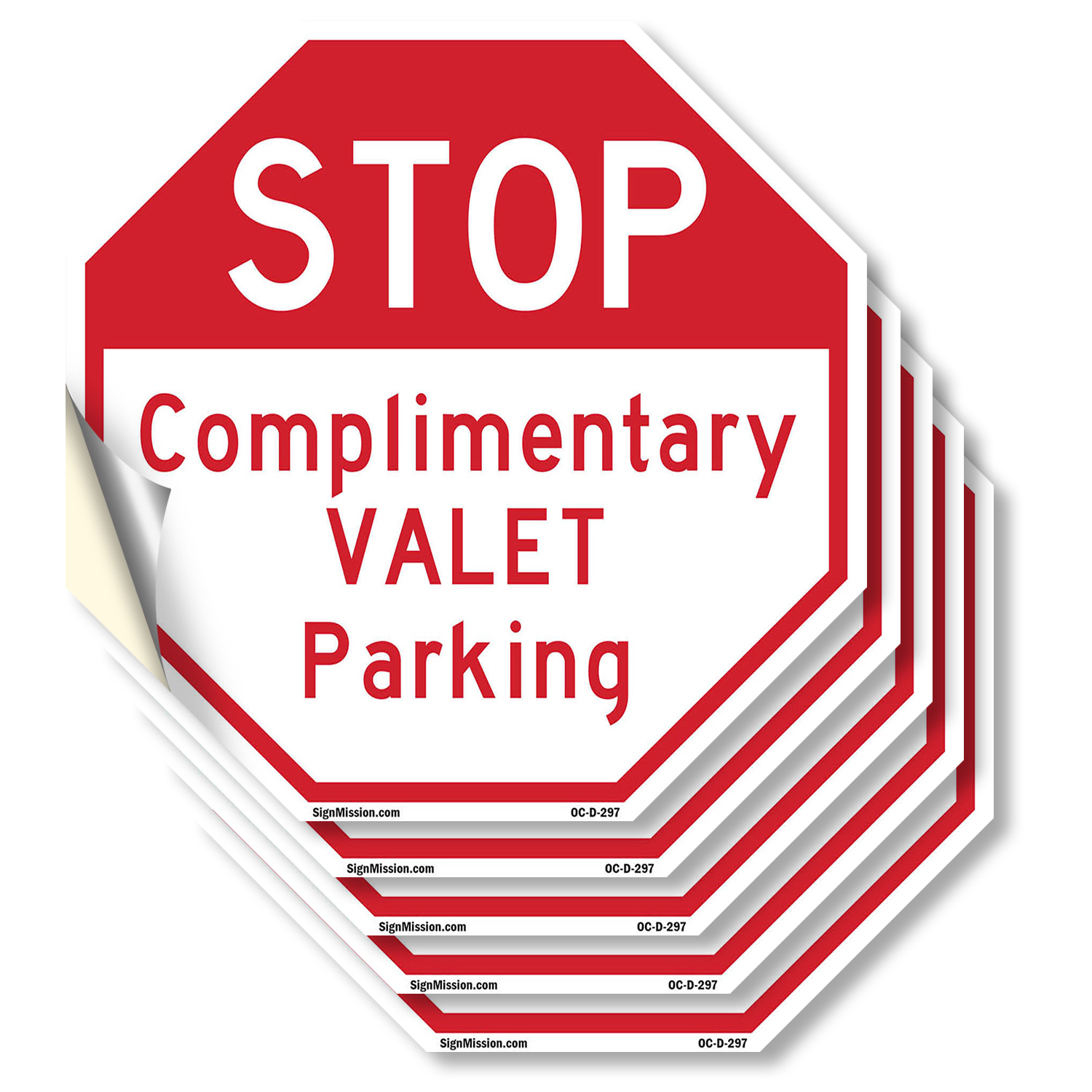 Stop Complimentary Valet Parking Octagon Sign Weather Resistant Made in the USA - Picture 22 of 64