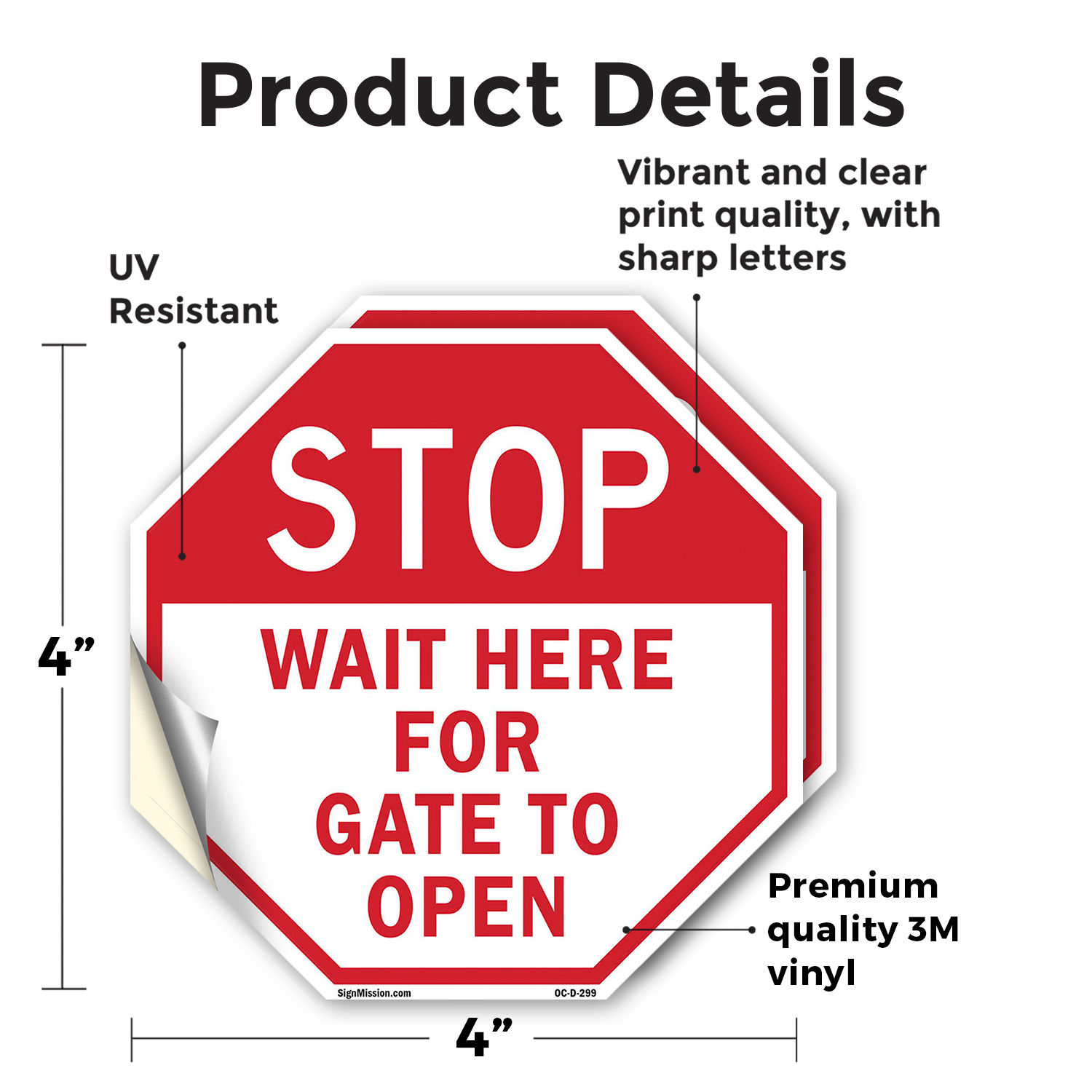 Stop Wait Here for Gate to Open Octagon Sign Weather Resistant Made in the USA - Picture 13 of 65