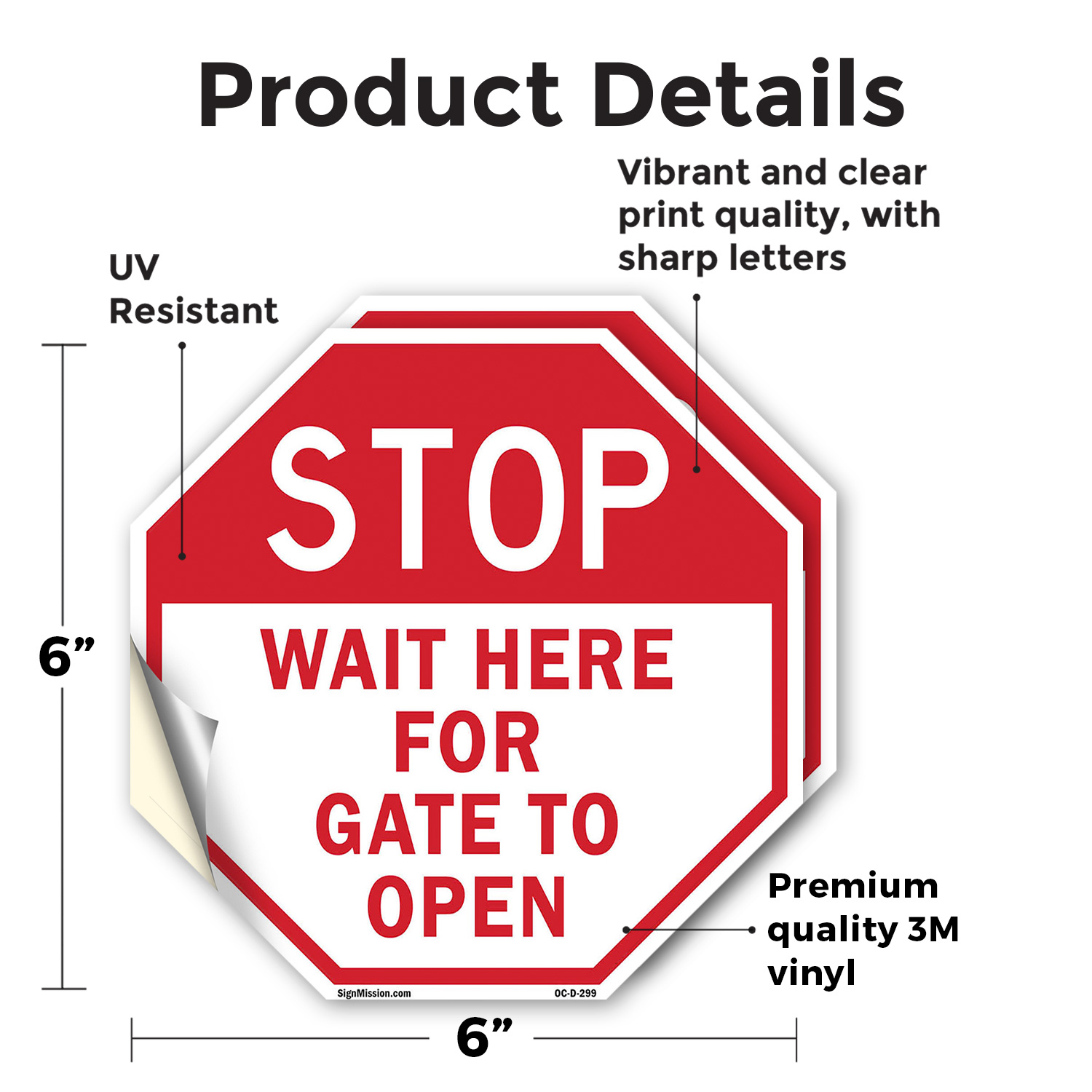 Stop Wait Here for Gate to Open Octagon Sign Weather Resistant Made in the USA - Picture 18 of 65